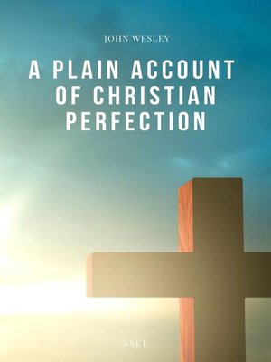 cover image of A Plain Account of Christian Perfection